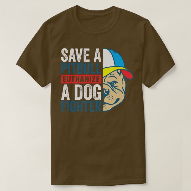 T-shirt Sauvez un Pitbull Euthanize un chien chasseur, Sec (Design devant)