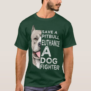 T-shirt Sauvez Un Pitbull Euthanize Un Chien Qui Lutte 