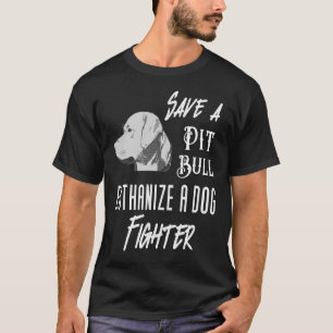 T-shirt Sauvez Un Taureau De Chien Euthanasier Un Combat D