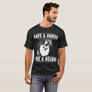 T-shirt sauvez un tour de cheval une barbe