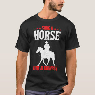 T-shirt Sauvez Une Balade À Cheval Un Cowboy Gallop Pour H