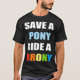 T-shirt Sauvez Une Balade De Poney Un Brony Funny Broney