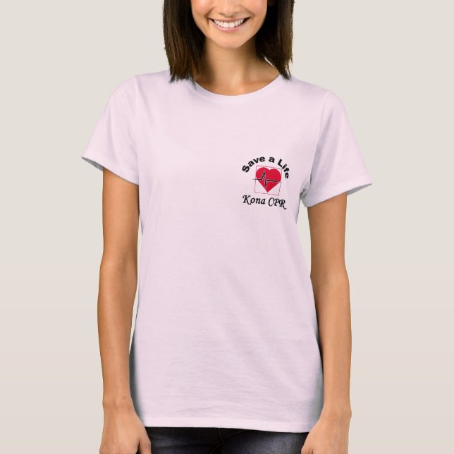 T-shirt Sauvez une chemise de Kona CPR de la vie (Devant)