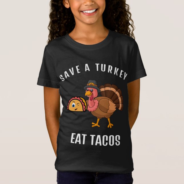 T-Shirt Sauvez Une Turquie Mange Des Tacos Drôle Thanksgiv (Devant)