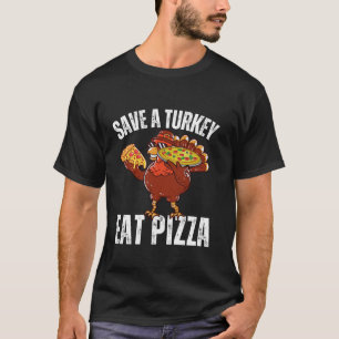 T-shirt Sauvez Une Turquie Mange Pizza Drôle Automne Thank