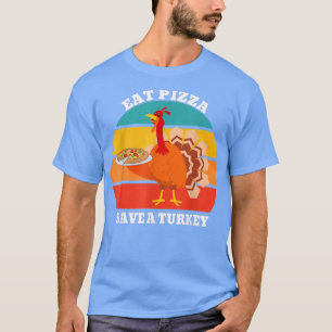 T-shirt Sauvez Une Turquie Mange Pizza Drôle Turquie Vegan