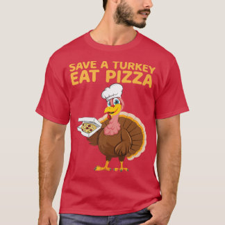 T-shirt Sauvez Une Turquie Mange Pizza Vegan Drôle Thanksg