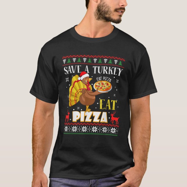 T-shirt Sauvez Une Turquie Mangez Une Pizza Drôle Drôle La (Devant)