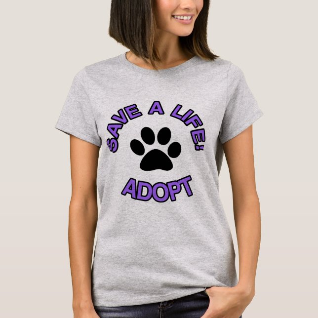 T-shirt Sauvez une vie ! Adoptez les animaux familiers de (Devant)