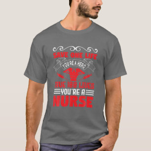 T-shirt Sauvez une vie Vous êtes un héros Économisez 100 V
