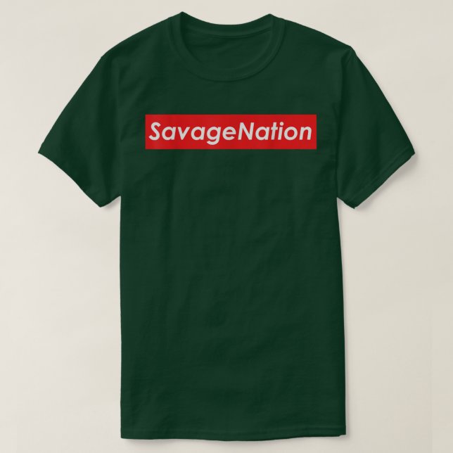 T-shirt Savage Nation  - Best Trap Music Rap Hip Hop Urban (Design devant)