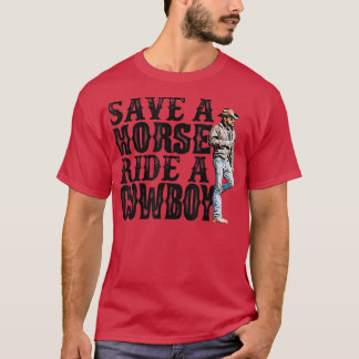 T-shirt Save A Horse Ride A Cowboy T-shirt488
