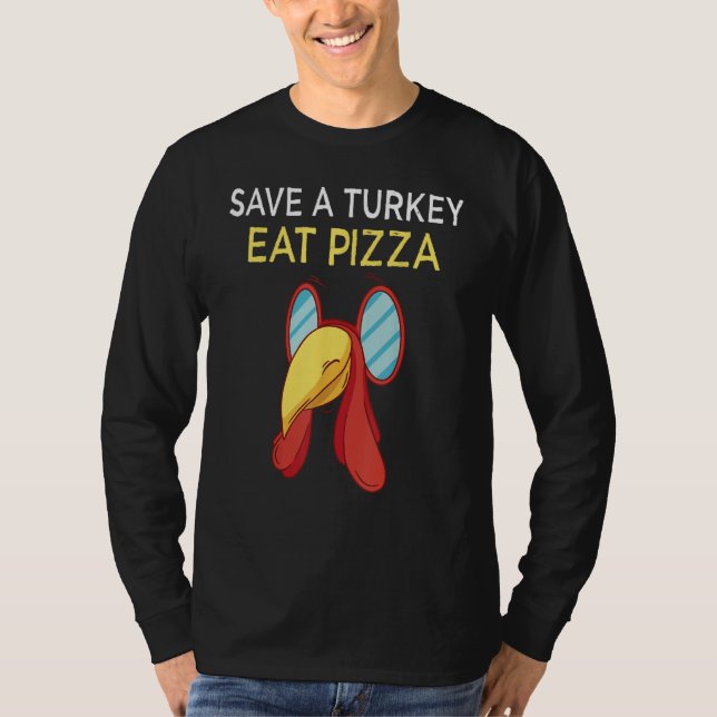 T-shirt save a turkey eat pizza thanksgiving kids adult ve (Devant)