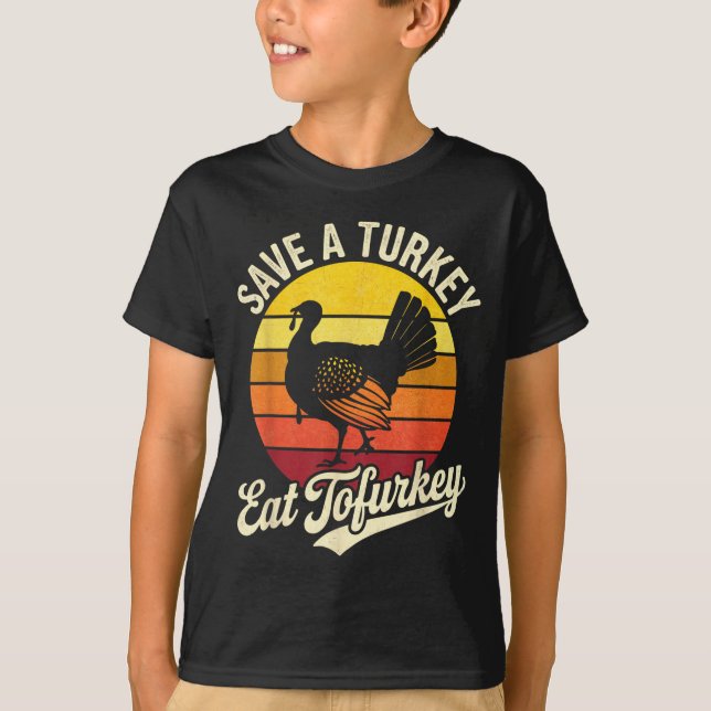 T-shirt Save A Turkey Eat Tofurky Vegan Thanksgiving  (Devant)