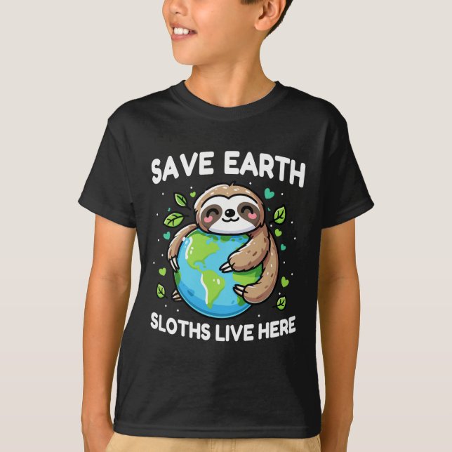 T-shirt Save Earth Sloth Design - Drôle Jour des terres an (Devant)