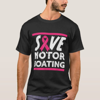 T-shirt Save Motorboy Funny Breast Cancer Awareness