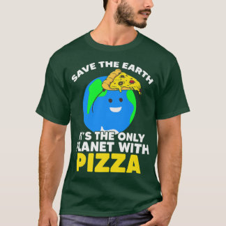 T-shirt Save Planet Pizza Jour des terres Planet environne