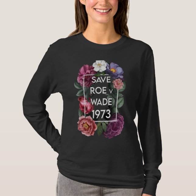 T-shirt Save Roe V Wade Pro Chotest Feminist (Devant)