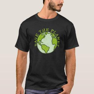 T-shirt Save The Planet Earth Day 2022