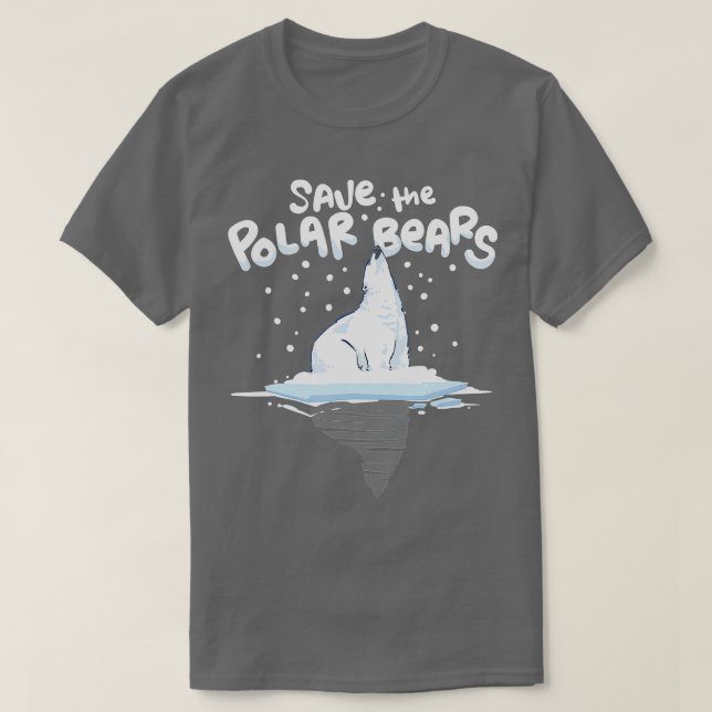 T-shirt Save the Polar Bears Climate Awareness  Earth Day  (Design devant)