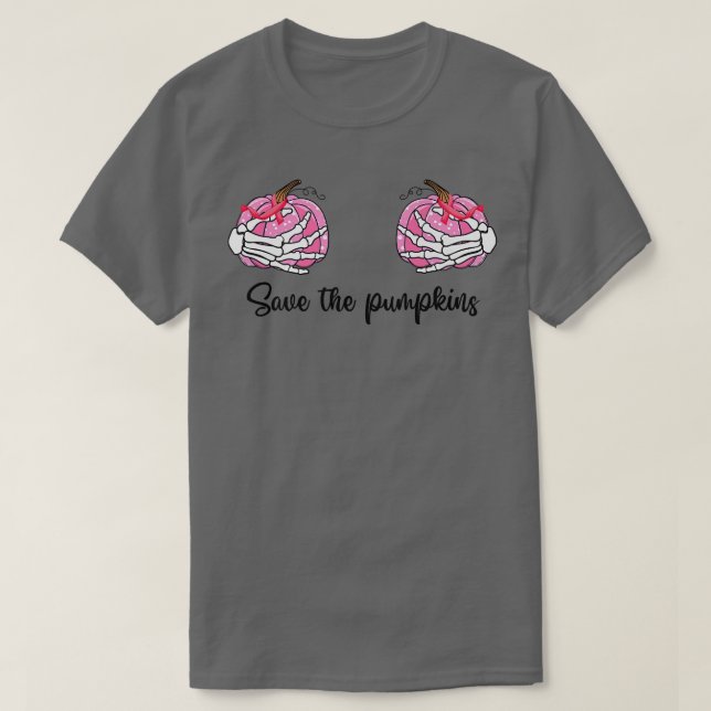 T-shirt Save The Pumpkins Pink Ribbon Skeleton Hands Breas (Design devant)
