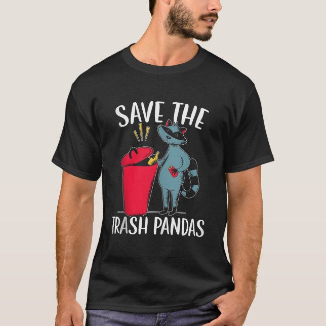 T-shirt Save The Trash Pandas Raccoon Wildlife Animal (Devant)