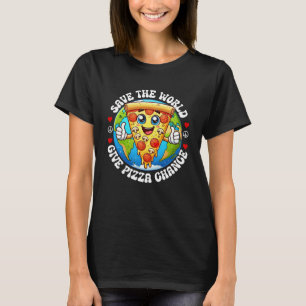 T-shirt Save the World Shirt Donner une chance à la pizz