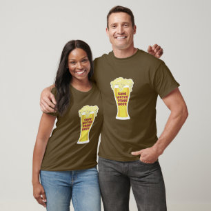 T-shirt Save Water Drink Beer Shirt - Earth Conservation