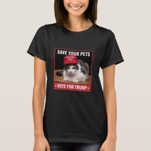 T-shirt Save Your Pets Vote for Trump US Election Citation