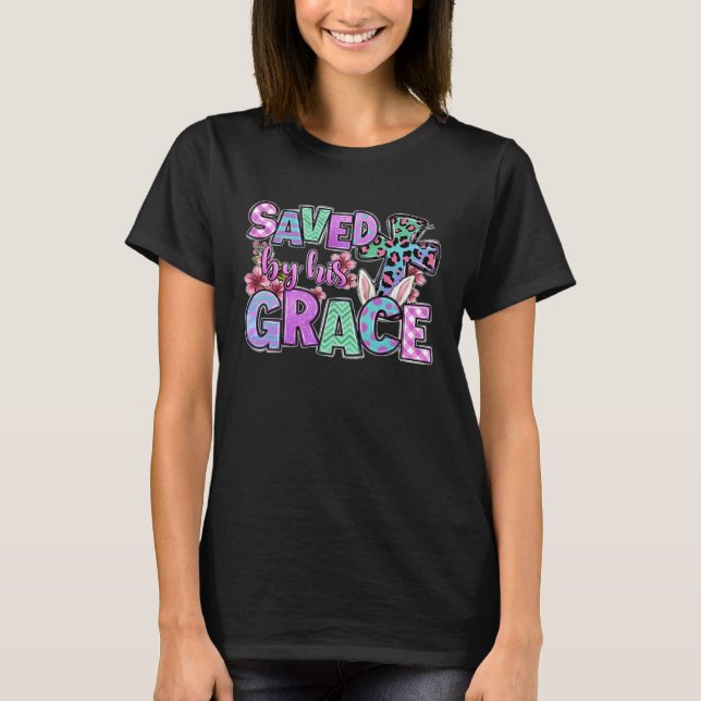 T-shirt Saved by his grace Easter Cross Christian Christ J (Devant)
