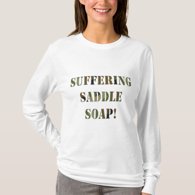 T-shirt Savon de selle de souffrance (Devant)