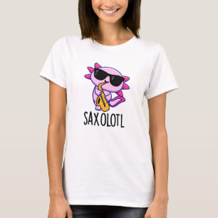 T-shirt Sax-olotl Blagues drôles de Saxophone