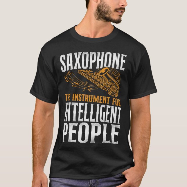 T-shirt Saxophone Saxophone L'Instrument Pour Intelligent (Devant)