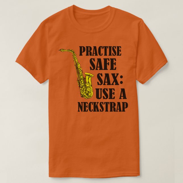 T-shirt Saxophone Saxophoniste drôle Dire (Design devant)