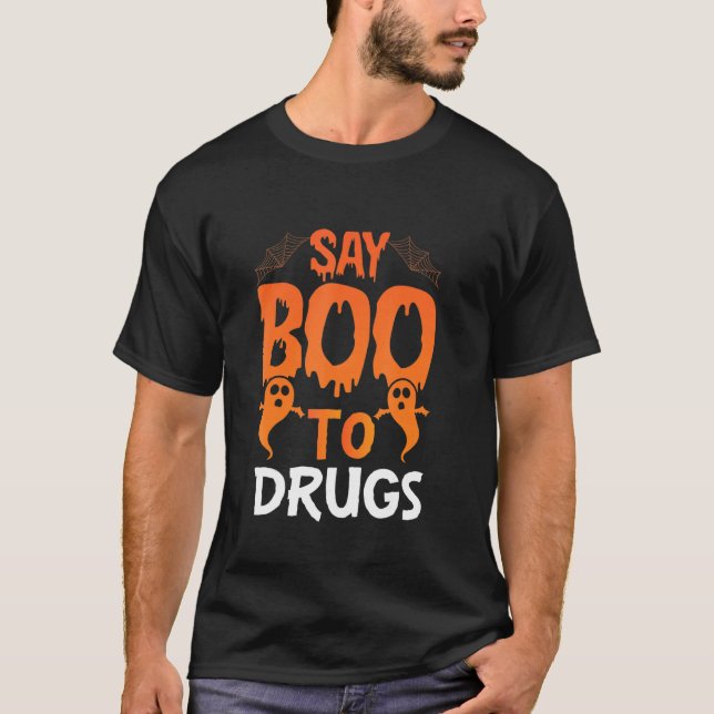 T-shirt Say Boo To Drugs   Halloween Red Ribbon Week Aware (Devant)