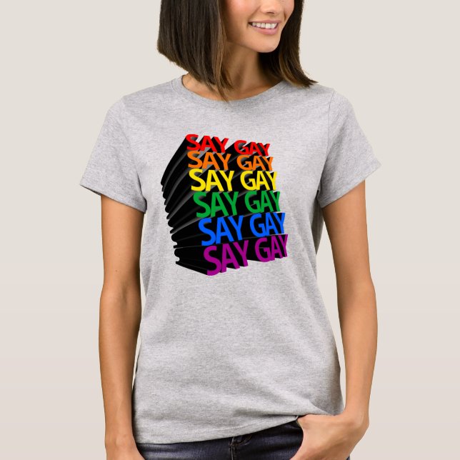 T-Shirt SAY GAY (Devant)