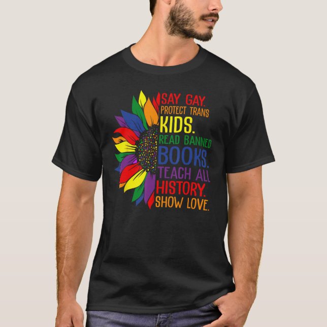 T-shirt Say Gay Protect Trans Kids Read Banned Books LGBT  (Devant)