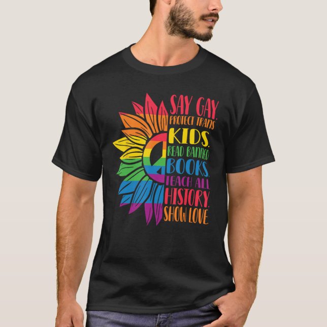 T-shirt Say Gay Protect Trans Kids Read Banned Books Pride (Devant)