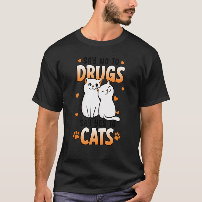T-shirt Say No To Drugs Say Yes To Cats Red Ribbon Week 1 (Devant)