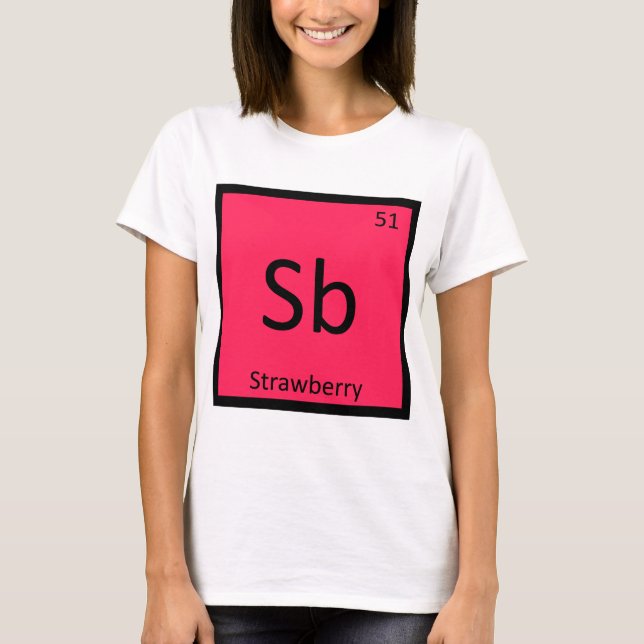 T-shirt Sb - Chimie Des Fruits De Fraise Tableau Périodiqu (Devant)