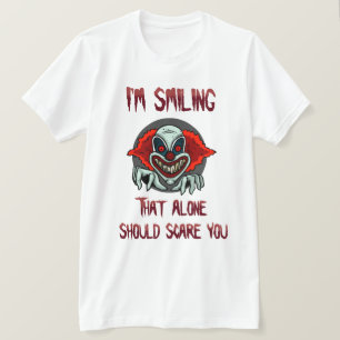 T-shirt Scare You
