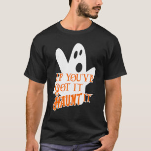 T-shirt Scary Halloween Déplaisant fantôme si vous l'avez