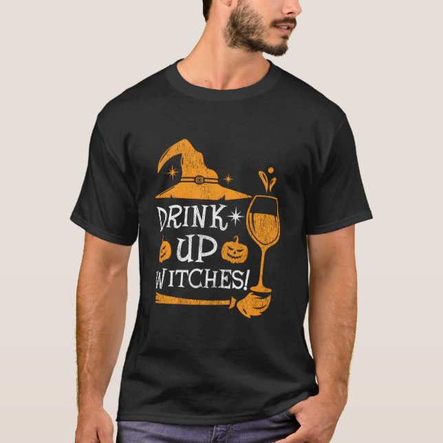T-shirt Scary Wine Drink Up Witches Halloween (Devant)