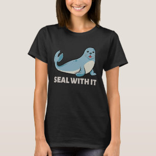 T-shirt Sceller Avec Il Sceau Dire Seal Pun Amour Seals