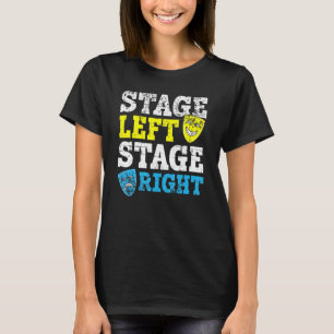 T-shirt Scène gauche scène droite acteur de théâtre Broadw
