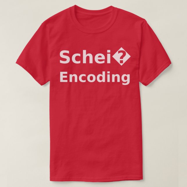 T-shirt Schei Encodage Funny Software Engineer Design Whit (Design devant)