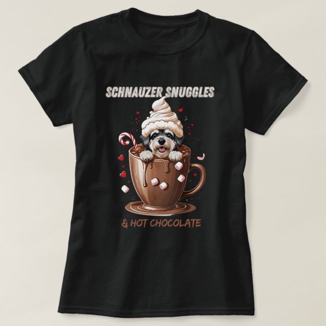 T-shirt Schnauzer Snuggles & Hot Chocolate (Design devant)