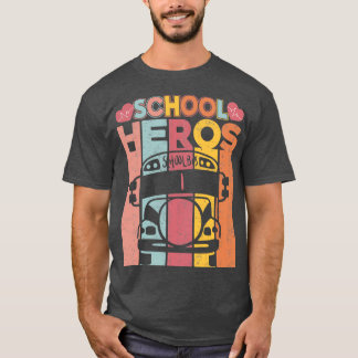 T-shirt School Bus Heros scolaire bus conducteur de bus ca