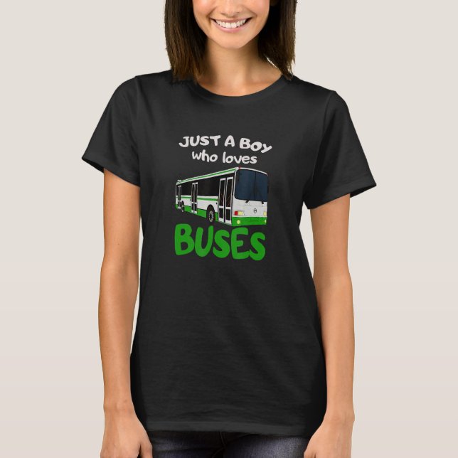 T-shirt School Bus  Just A Boy Who Loves Buses 6 (Devant)