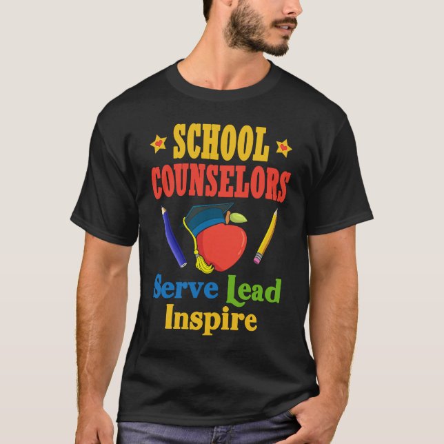 T-shirt School Counselors Serve Lead Inspire Love Work (Devant)